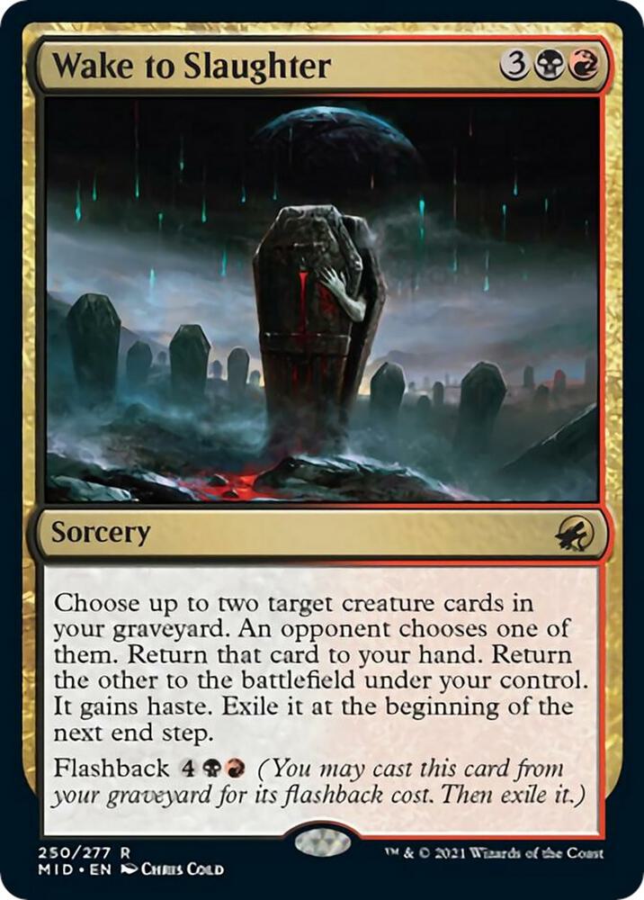 Wake to Slaughter (250) [Innistrad: Midnight Hunt]
