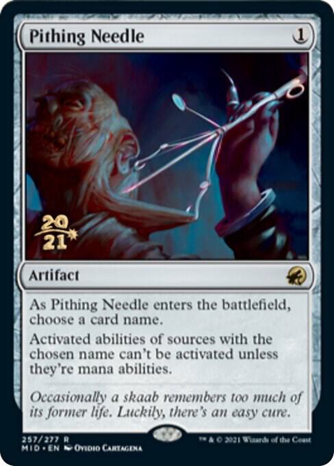 Pithing Needle (257) [Prerelease Cards]