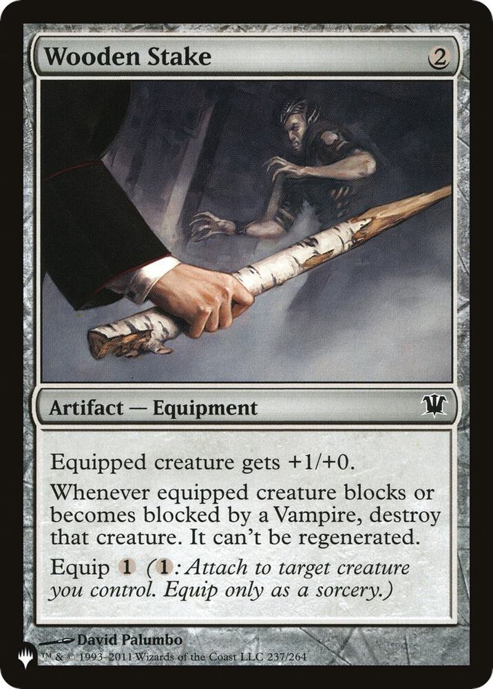 Wooden Stake (237/264) [The List]