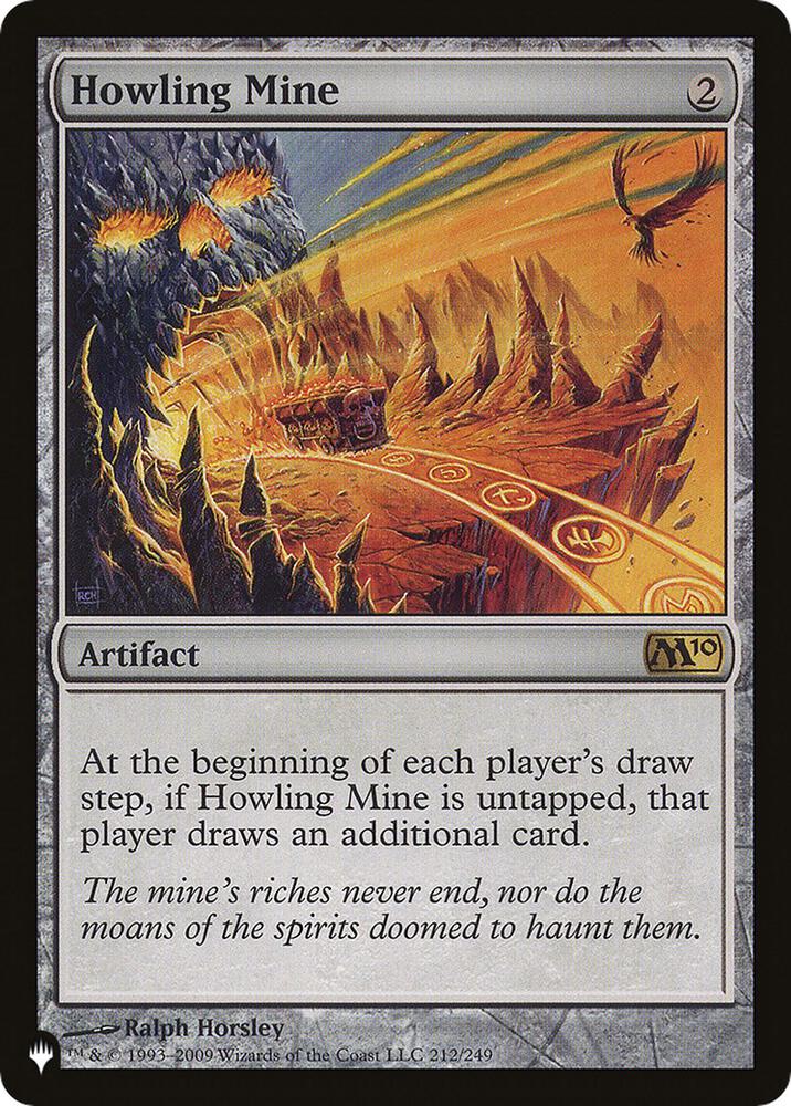 Howling Mine (212/249) [The List]