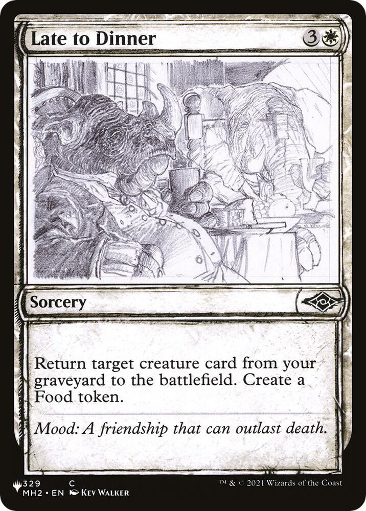 Late to Dinner (Showcase) (329/303) [The List] [Showcase]