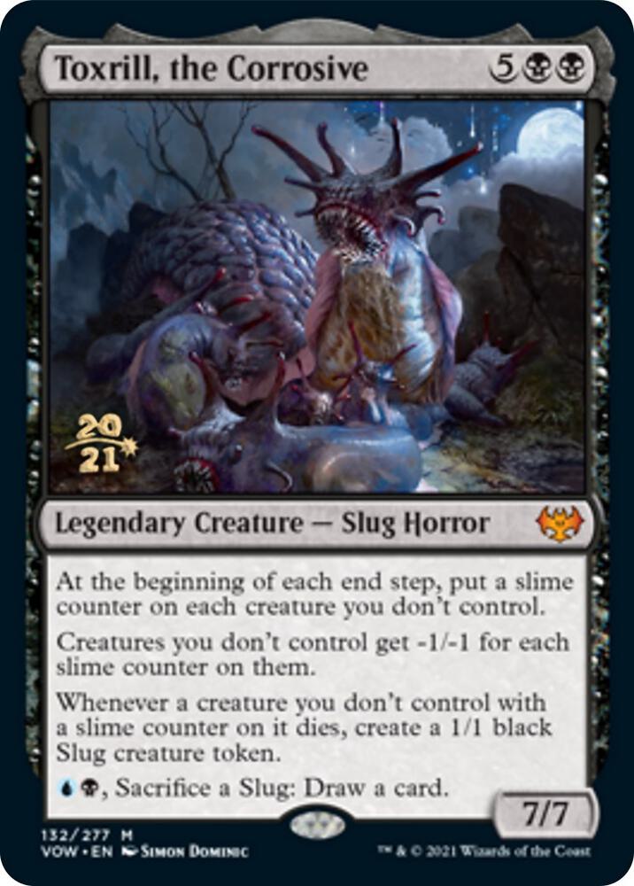 Toxrill, the Corrosive (132) [Prerelease Cards]