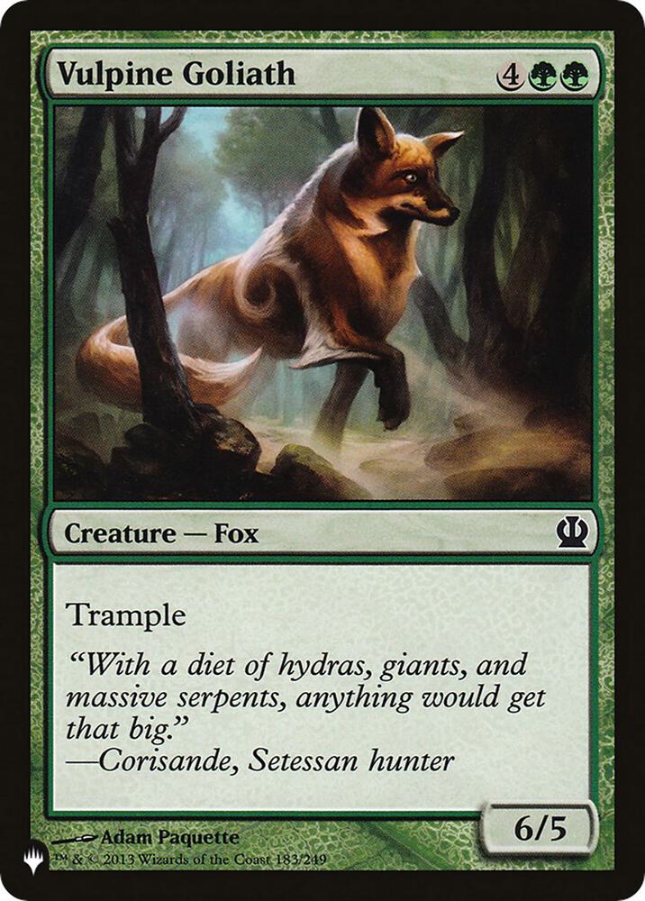 Vulpine Goliath (183/249) [The List]