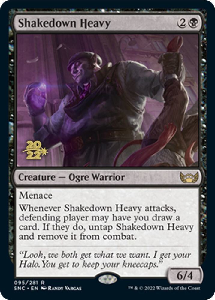 Shakedown Heavy (95) [Prerelease Cards]