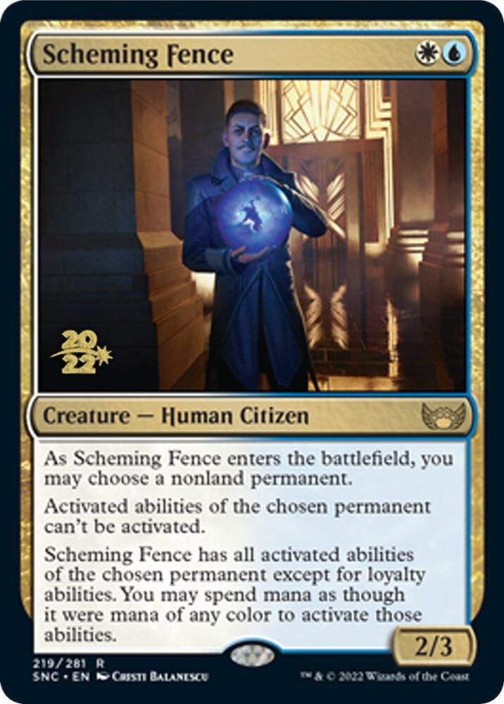 Scheming Fence (219) [Prerelease Cards]
