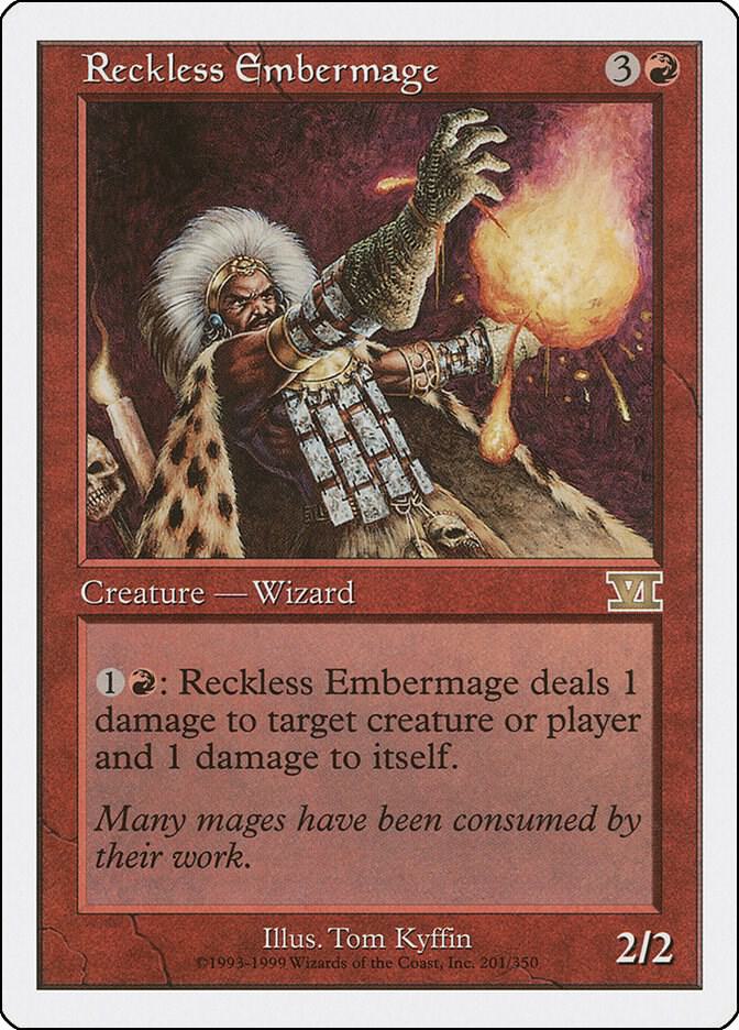 Reckless Embermage (201) [Classic Sixth Edition]