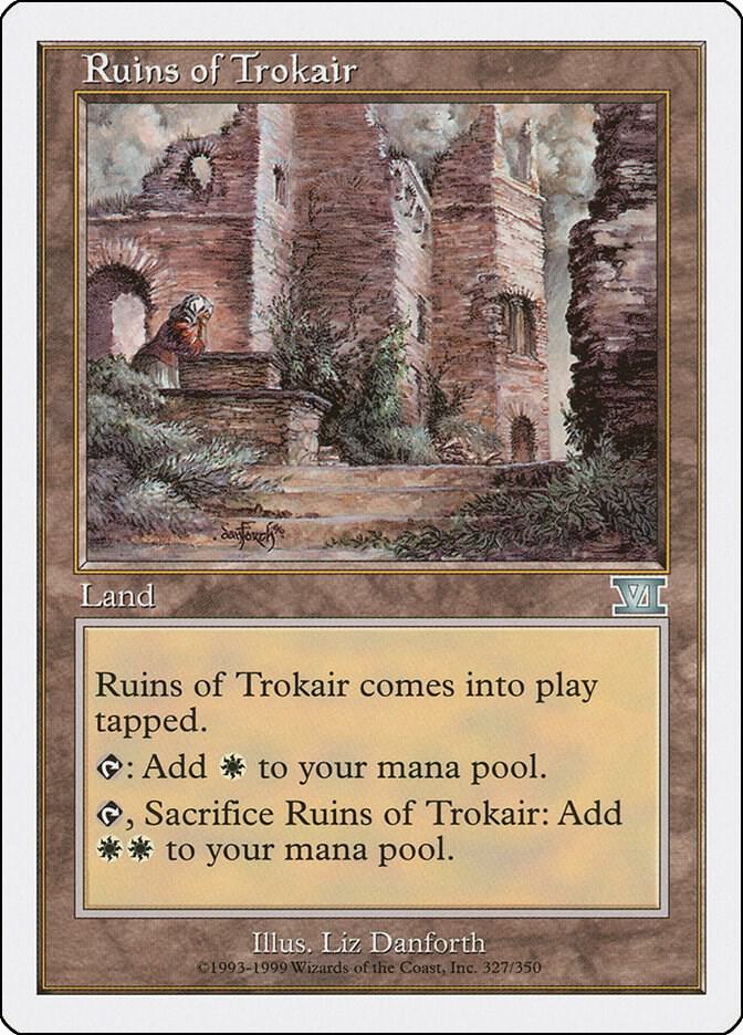 Ruins of Trokair (327) [Classic Sixth Edition]