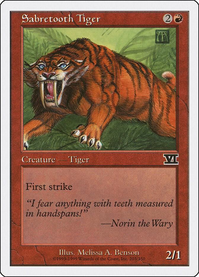 Sabretooth Tiger (203) [Classic Sixth Edition]