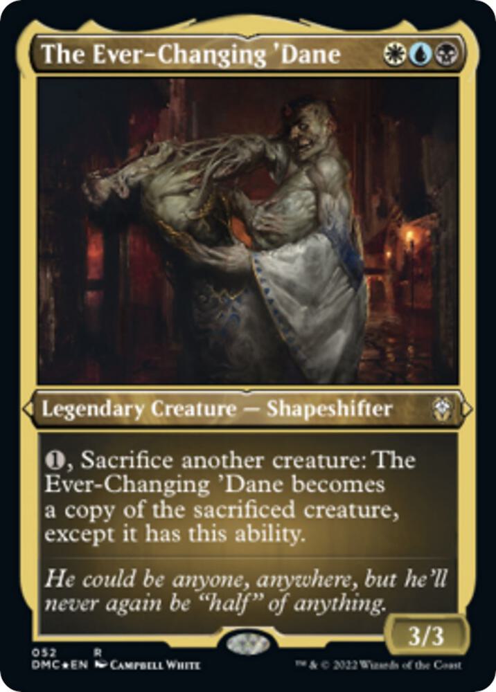 The Ever-Changing 'Dane (Foil Etched) (52) [Dominaria United Commander]
