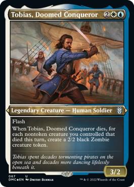 Tobias, Doomed Conqueror (Foil Etched) (67) [Dominaria United Commander]