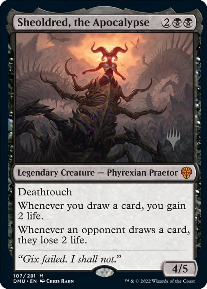 Sheoldred, the Apocalypse (107) [Dominaria United Promos]