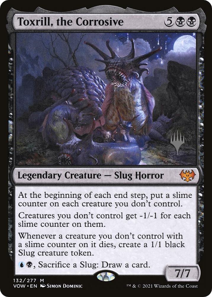 Toxrill, the Corrosive (132) [Dominaria United Promos]
