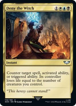 Deny the Witch (Surge Foil) (116) [Warhammer 40,000 Commander]