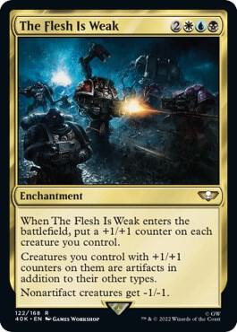 The Flesh Is Weak (Surge Foil) (122) [Warhammer 40,000 Commander]
