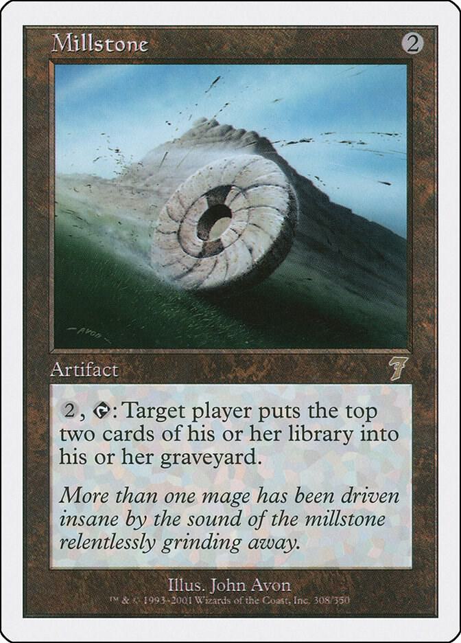 Millstone (308) [Seventh Edition]