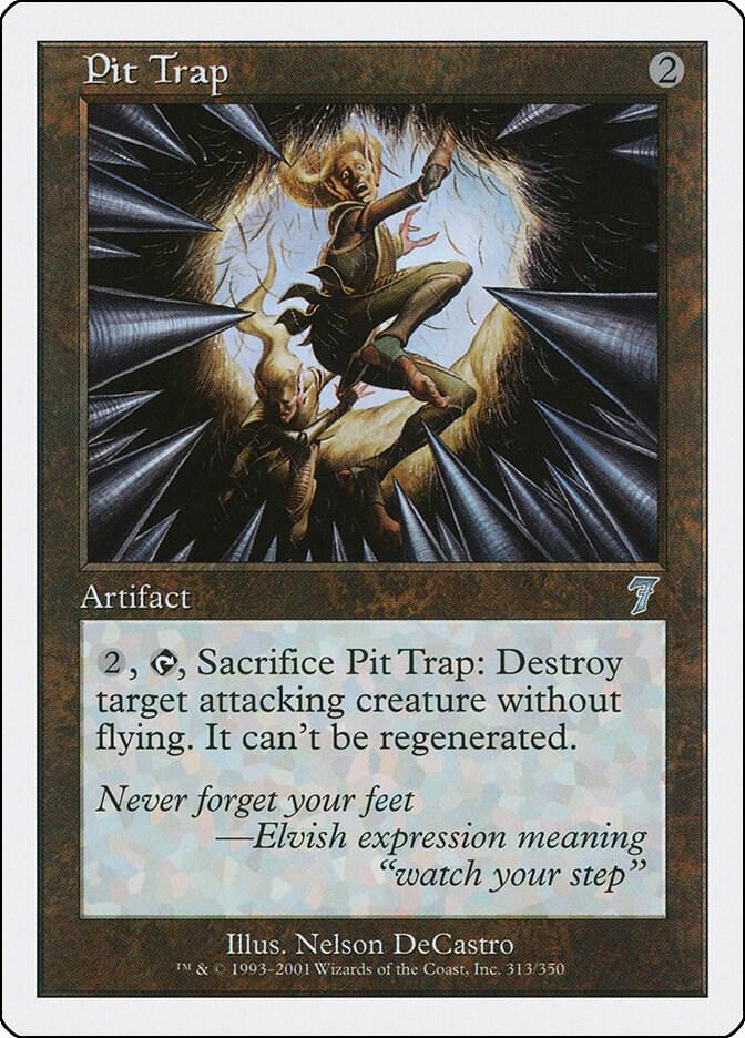Pit Trap (313) [Seventh Edition]