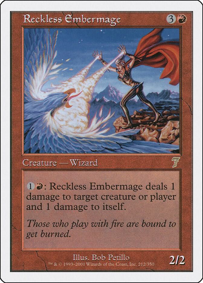 Reckless Embermage (212) [Seventh Edition]