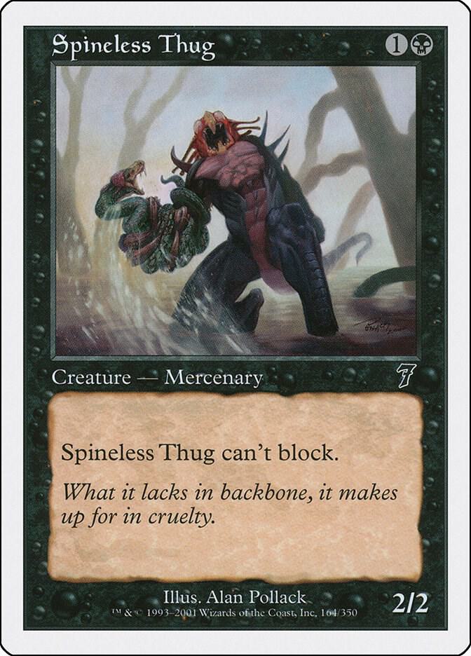 Spineless Thug (164) [Seventh Edition]