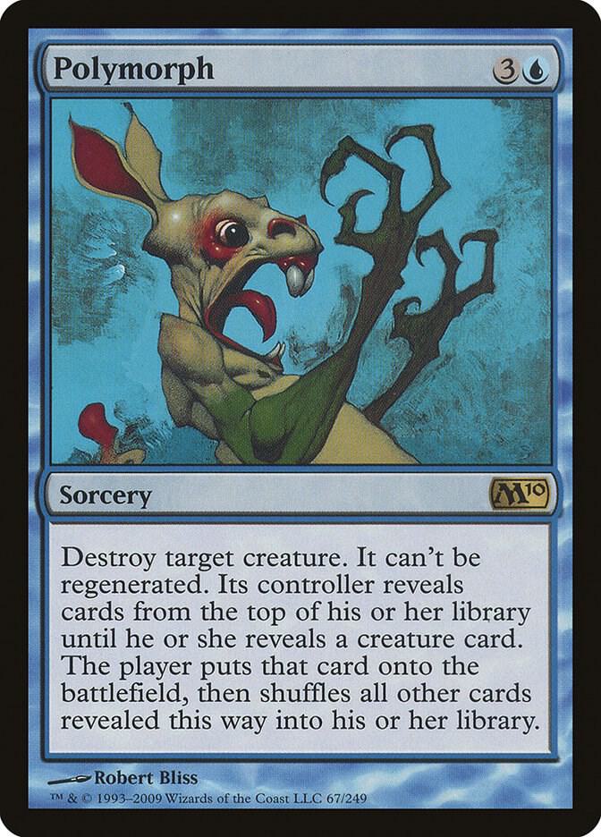 Polymorph (67) [Magic 2010]
