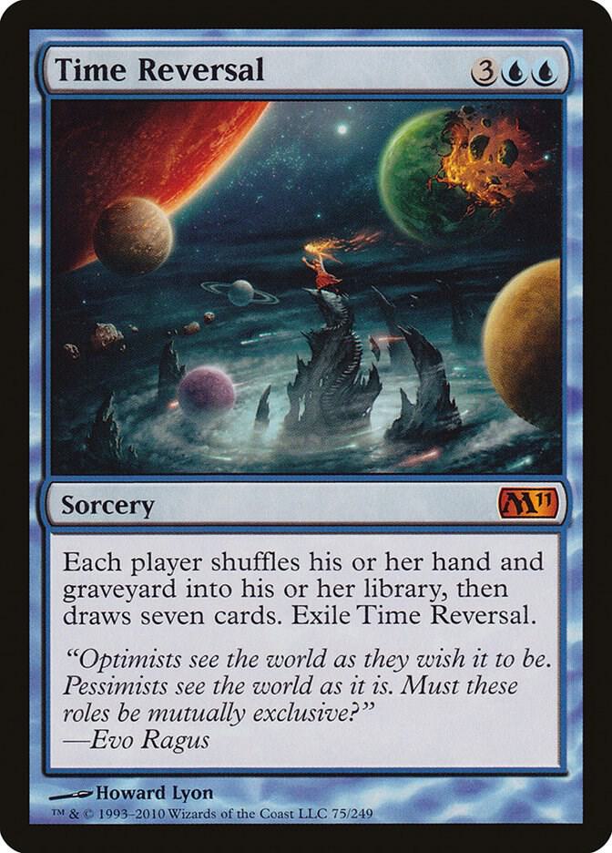 Time Reversal (75) [Magic 2011]
