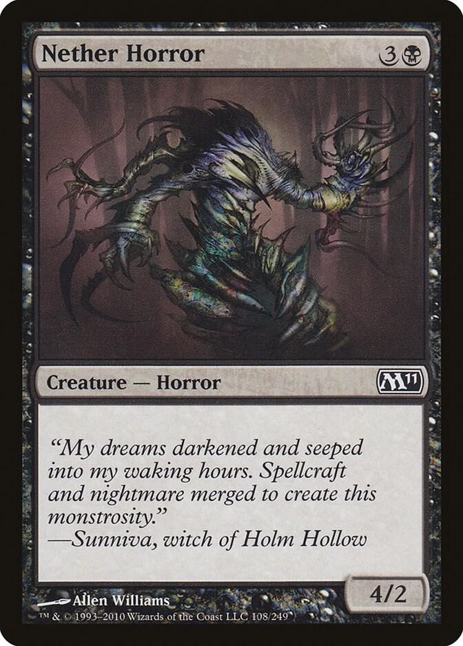 Nether Horror (108) [Magic 2011]
