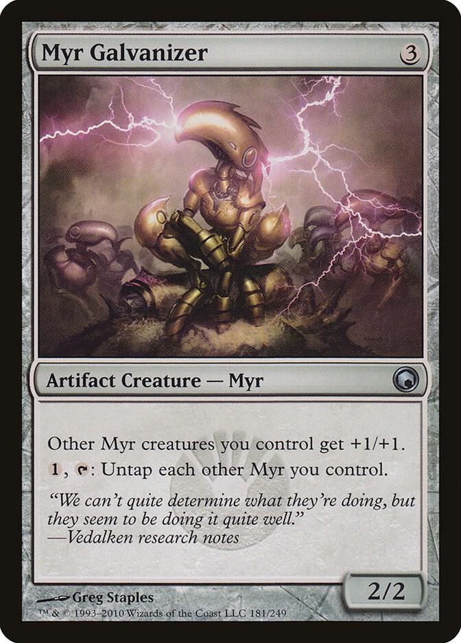 Myr Galvanizer (181) [Scars of Mirrodin]