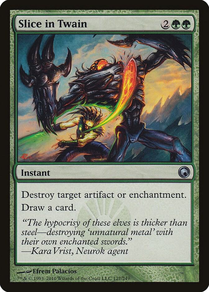 Slice in Twain (127) [Scars of Mirrodin]