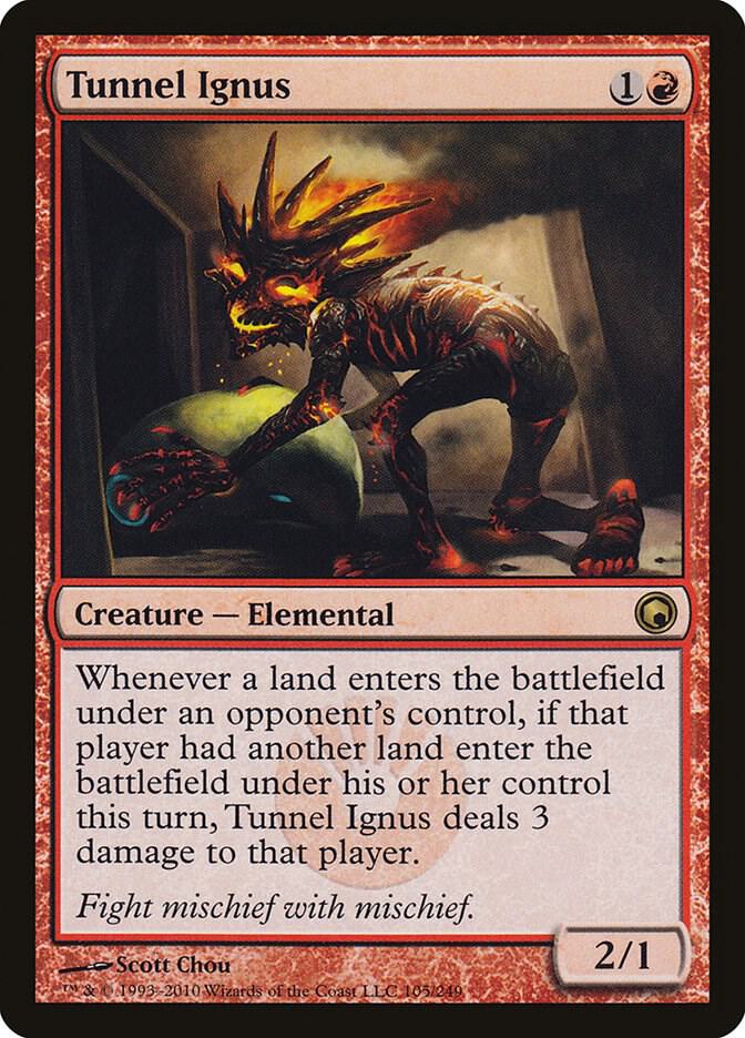 Tunnel Ignus (105) [Scars of Mirrodin]