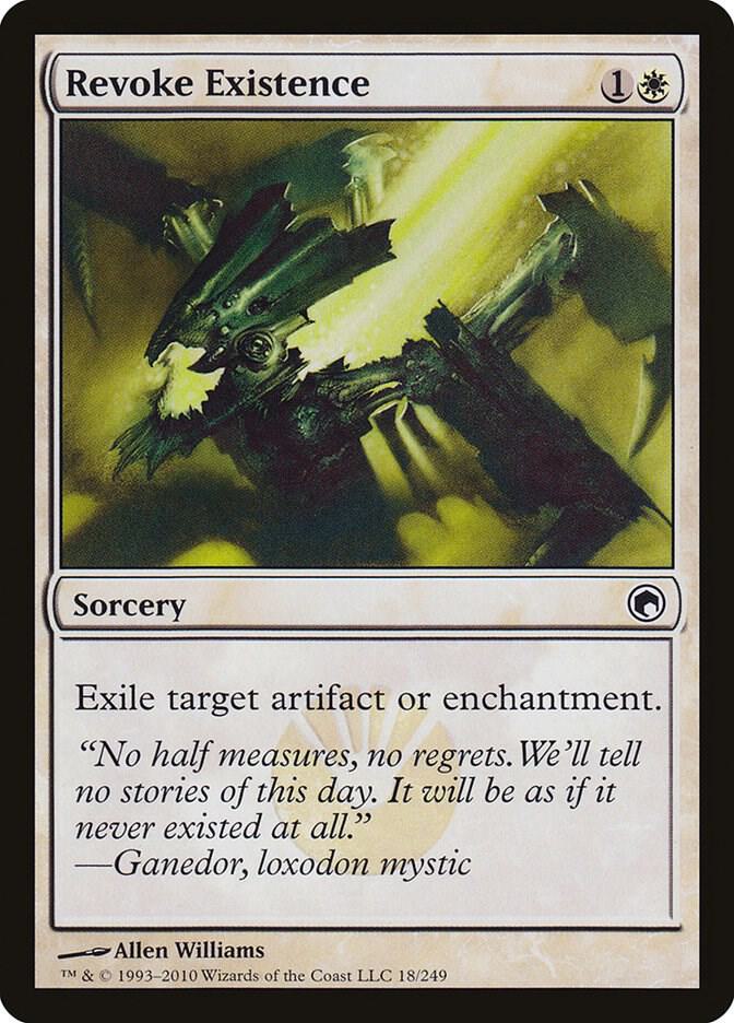 Revoke Existence (18) [Scars of Mirrodin]