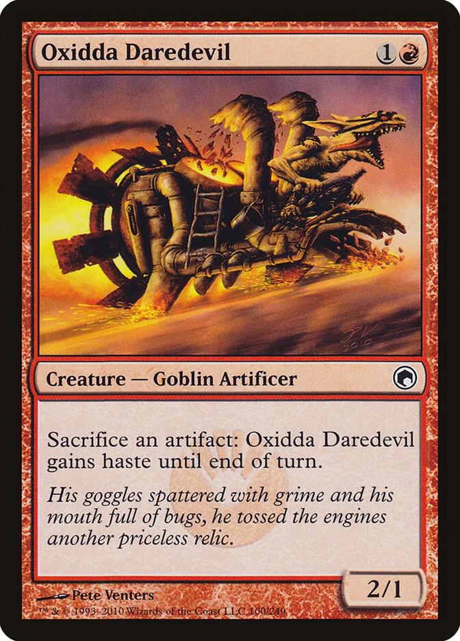 Oxidda Daredevil (100) [Scars of Mirrodin]