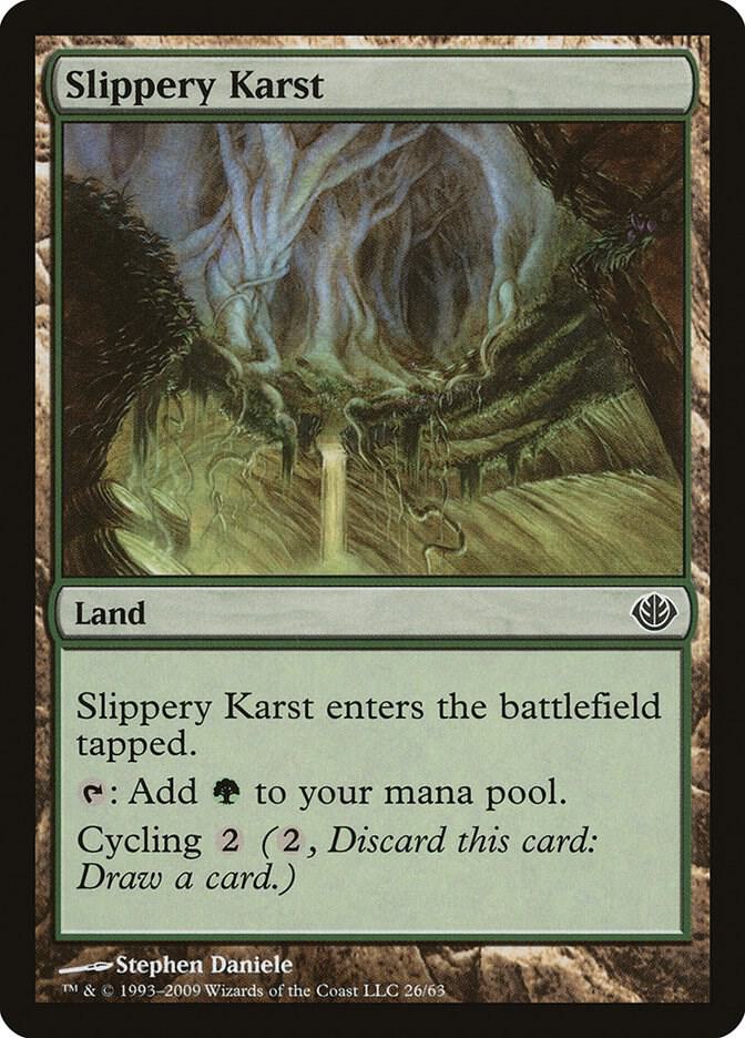 Slippery Karst (26) [Duel Decks: Garruk vs. Liliana]