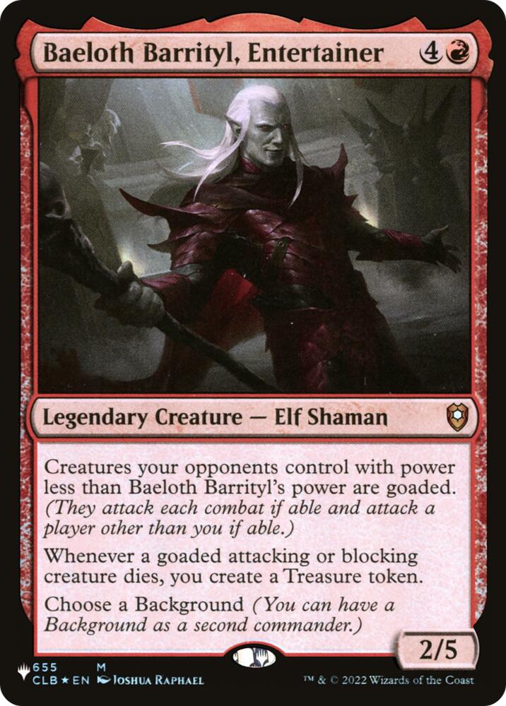 Baeloth Barrityl, Entertainer (655) [The List]