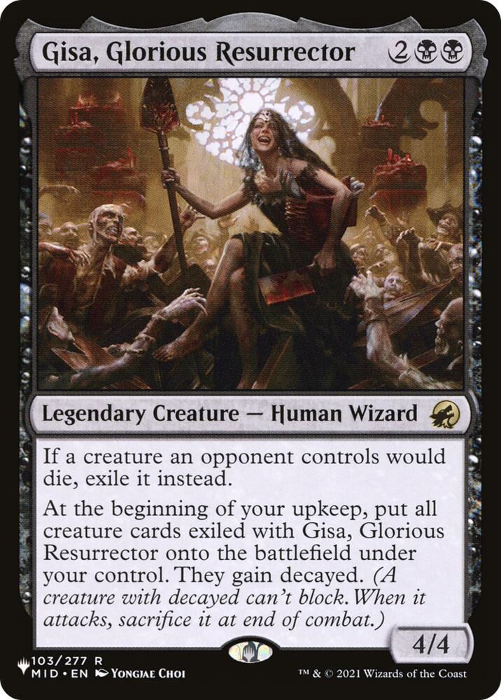 Gisa, Glorious Resurrector (103) [The List]