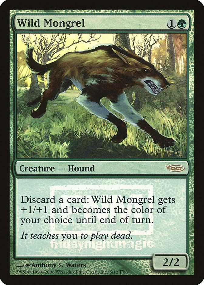 Wild Mongrel (6) [FNM Promos]