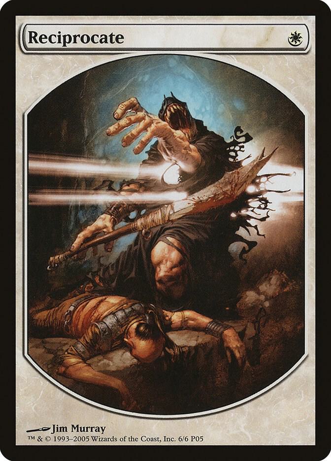 Reciprocate (6) [Magic Player Rewards]