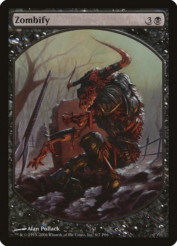 Zombify (6) [Magic Player Rewards]