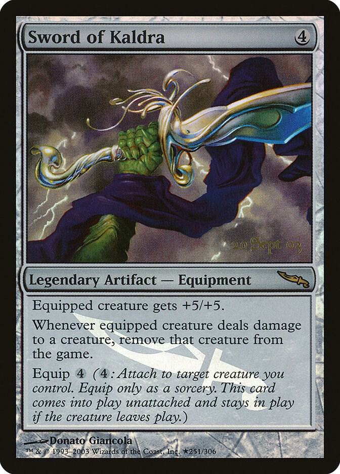 Sword of Kaldra (251) [Prerelease Cards]