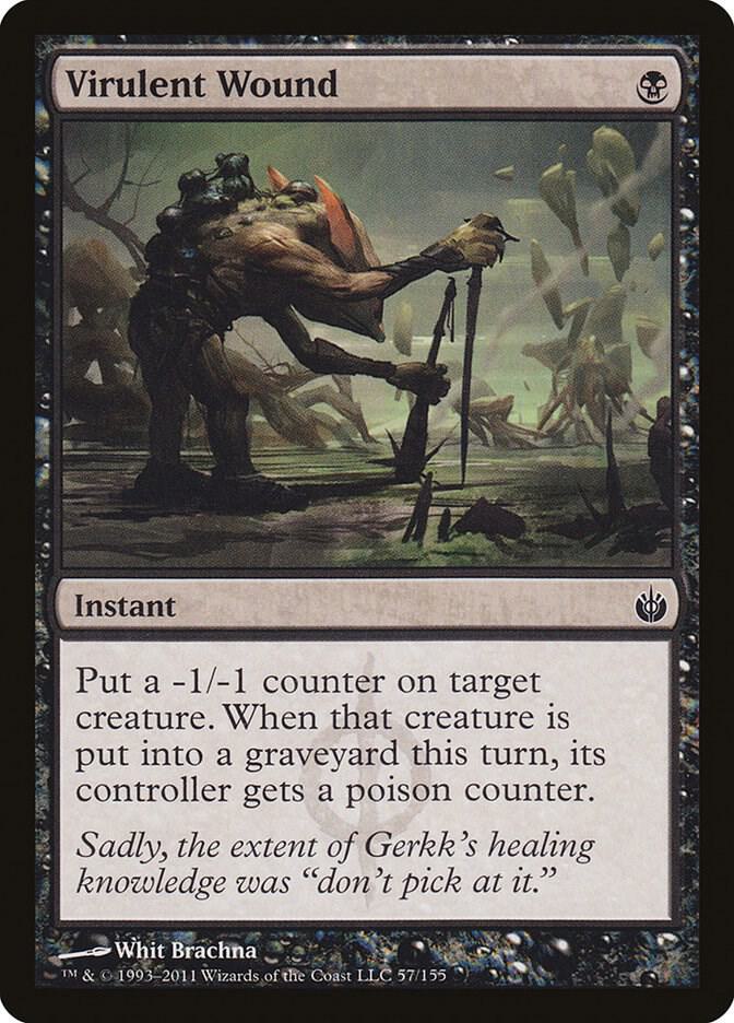 Virulent Wound (57) [Mirrodin Besieged]