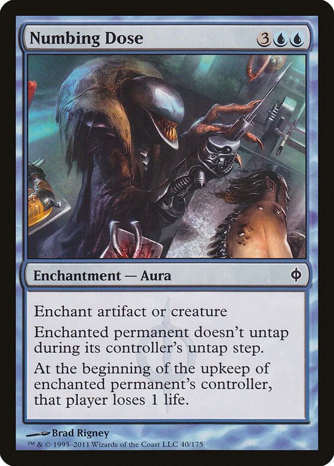 Numbing Dose (40) [New Phyrexia]
