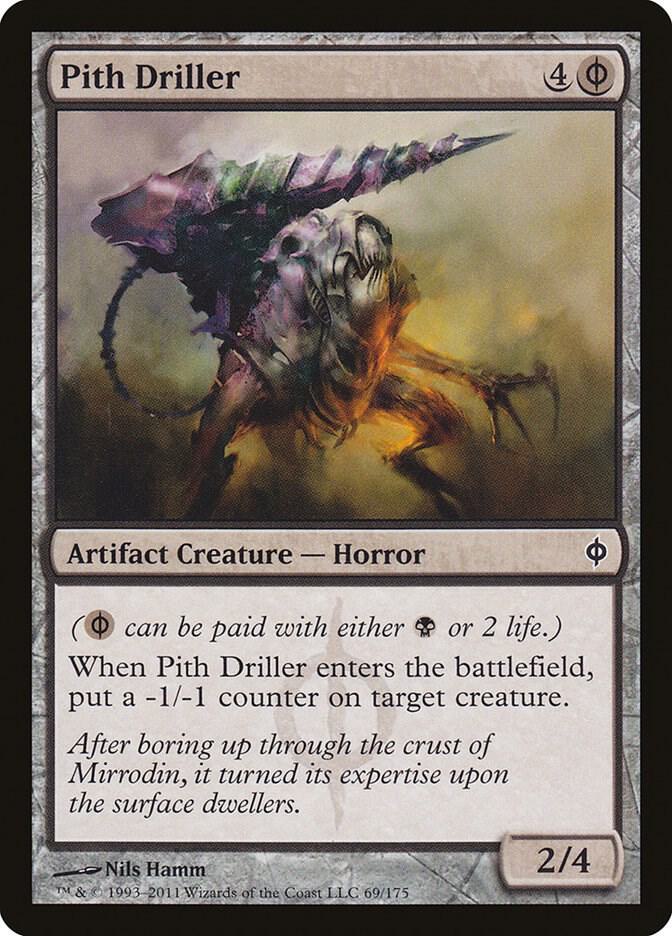 Pith Driller (69) [New Phyrexia]