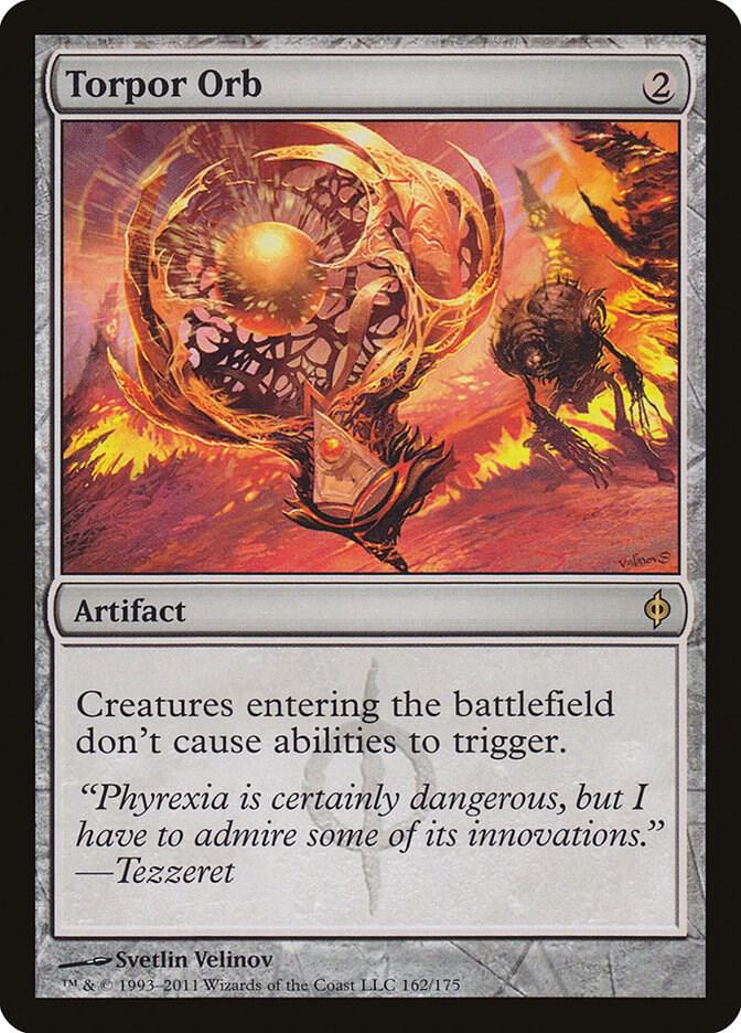 Torpor Orb (162) [New Phyrexia]