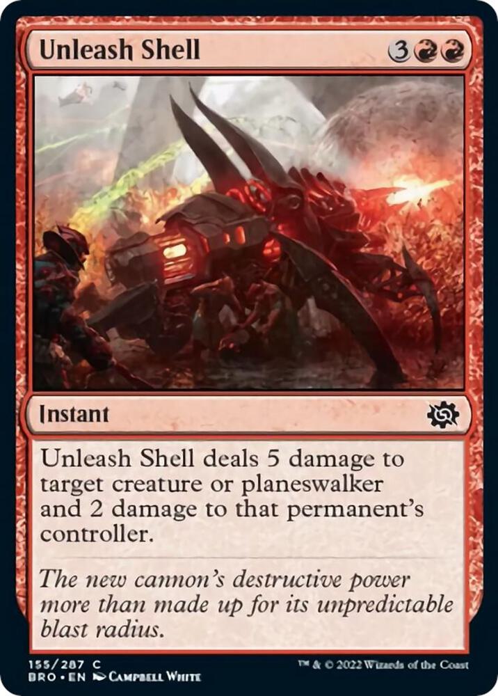 Unleash Shell (155) [The Brothers' War]