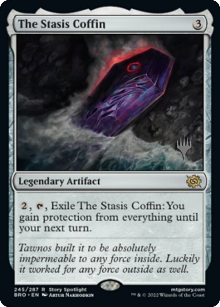 The Stasis Coffin (245) [The Brothers' War Promos]