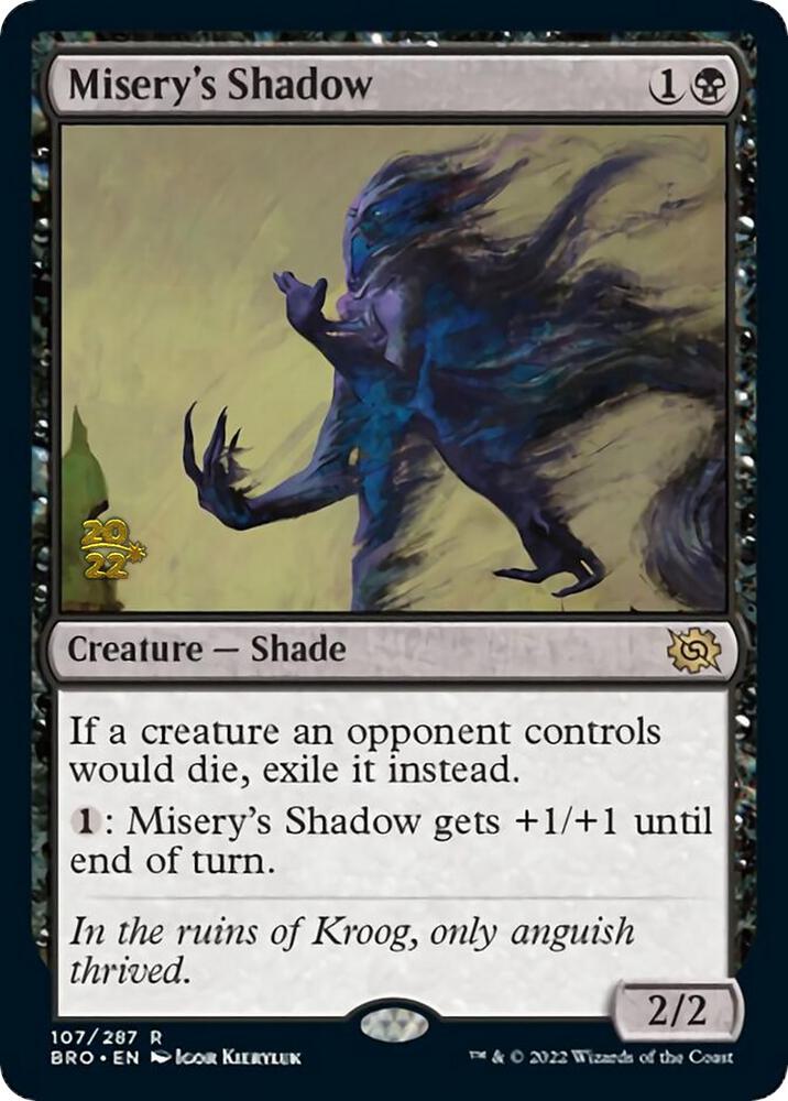Misery's Shadow (107) [Prerelease Cards]