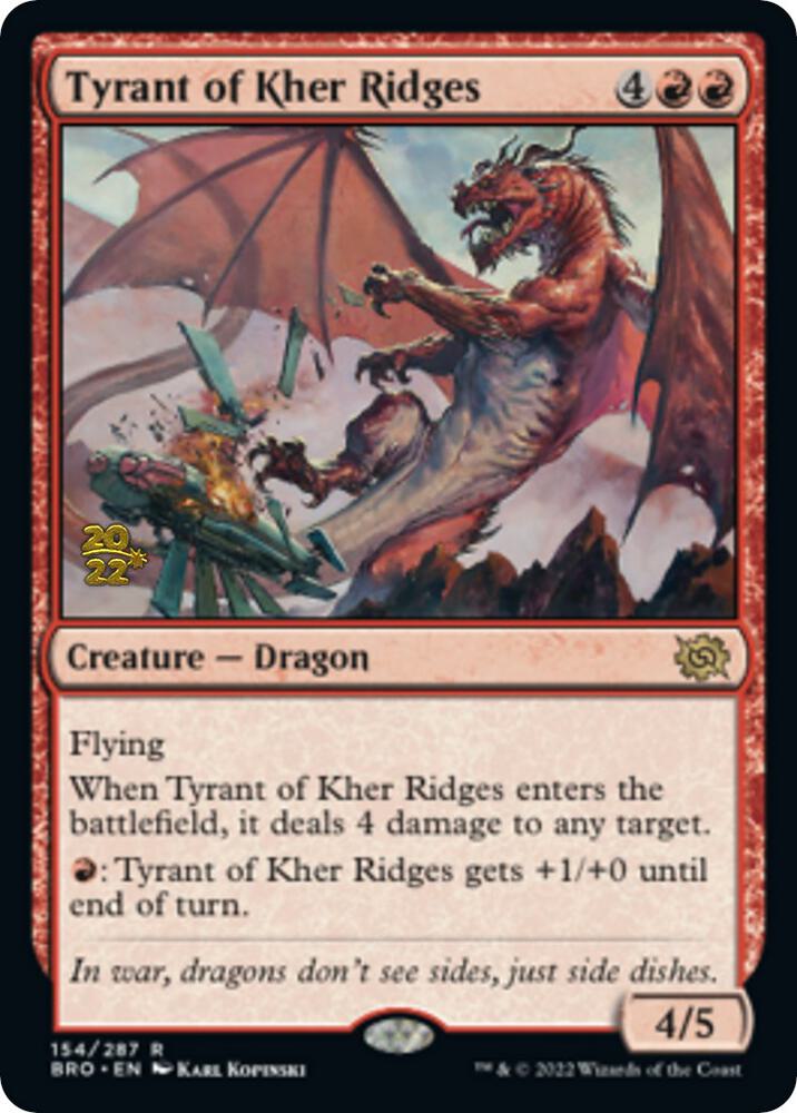Tyrant of Kher Ridges (154) [Prerelease Cards]