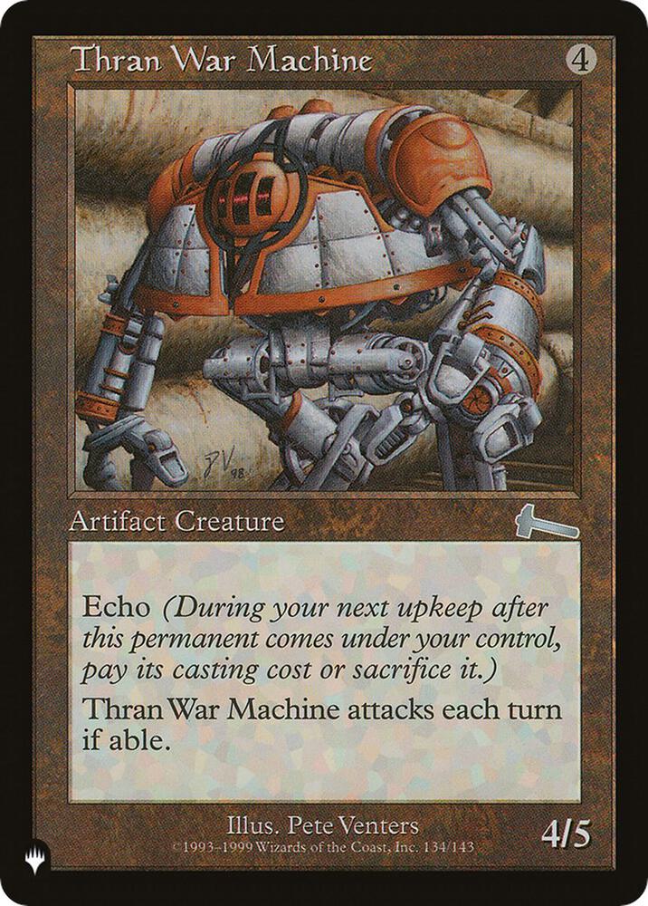 Thran War Machine (134/143) [The List]