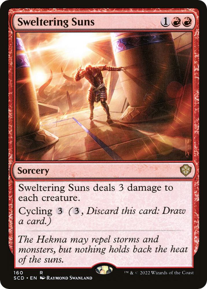 Sweltering Suns (160) [Starter Commander Decks]