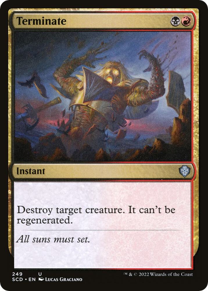Terminate (249) [Starter Commander Decks]