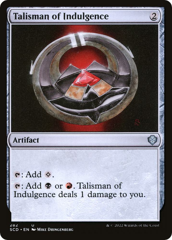 Talisman of Indulgence (282) [Starter Commander Decks]