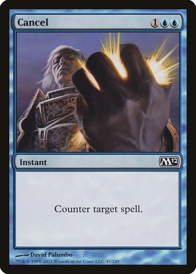 Cancel (47) [Magic 2012]